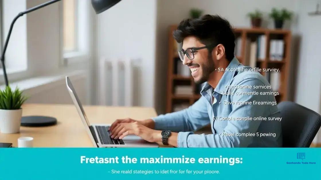 Tips for maximizing survey earnings
